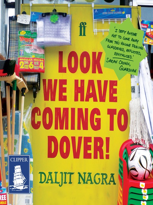 Title details for Look We Have Coming to Dover! by Daljit Nagra - Available